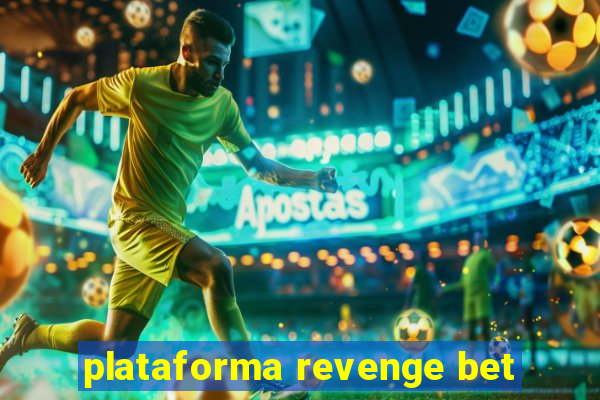 plataforma revenge bet